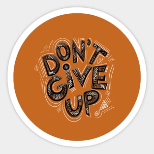 Don’t Give Up Sticker